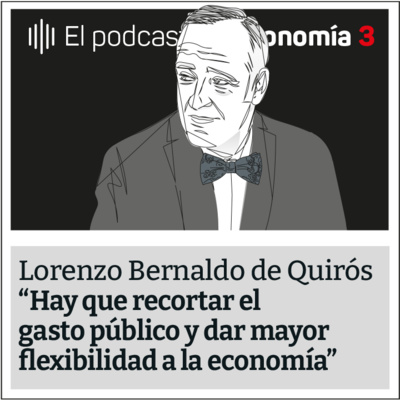 Economía española: análisis y propuestas anticrisis - Las 5 claves de Lorenzo Bernaldo de Quirós