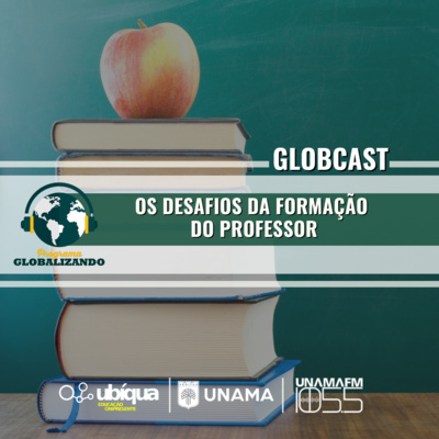 GLOBCAST - "Os Desafios da Formação do Professor" episode artwork
