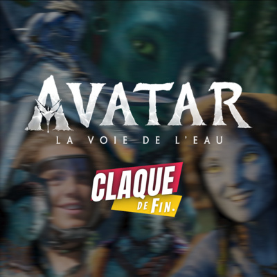 EP. 3 | Avatar 2 : La voie de l'eau (2022)