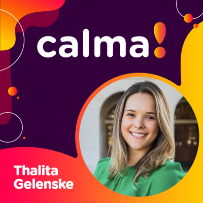 #2: Thalita Gelenske • abrindo o caminho para a diversidade e inclusão no Brasil