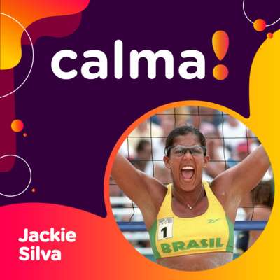 #7: Jackie Silva • o que é preciso para vencer no esporte e na vida