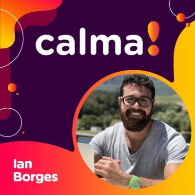 #18: Ian Borges • disciplina e liberdade com o cara que construiu a vida dos meus sonhos