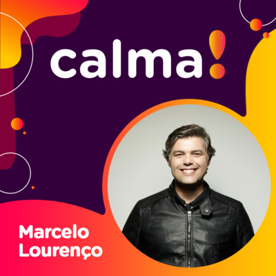 #24: Marcelo Lourenço • o brasileiro que conquistou o mercado publicitário de Portugal