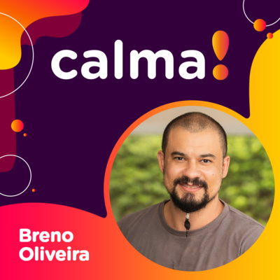 #33: Breno Oliveira: a trajetória do cofundador da ChatPay, startup acelerada pela YCombinator