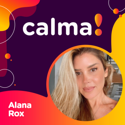 #44: Alana Rox • sobre autoconhecimento, escolhas, resiliência e mais com a responsável por difundir o veganismo no Brasil
