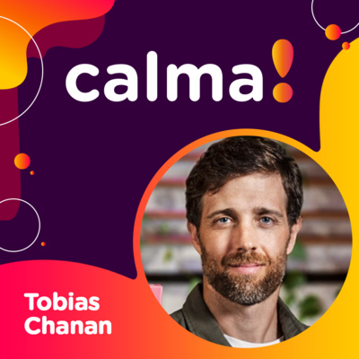 #47: Tobias Chanan • histórias de empreendedorismo com o fundador da Empório Body Store e Urban Farmcy