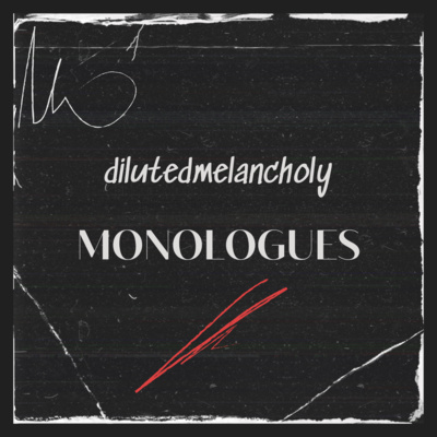 Pilot Episode - Monologues