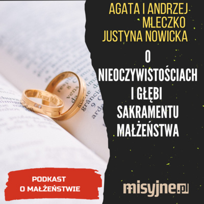 Misterogrande, czyli o nieoczywistościach i głębi sakramentu małżeństwa episode artwork
