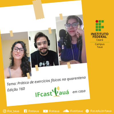 IFcastTauá em casa #03 Exercícios Físicos na Quarentena