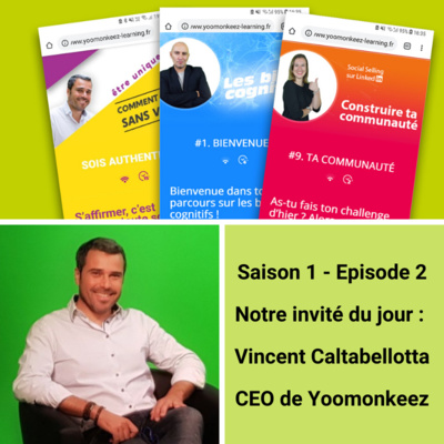 Episode 2 - Vincent Caltabellotta - Microlearning : Redonner l'envie d'apprendre