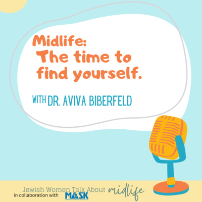 Jewish Women Talk About Midlife