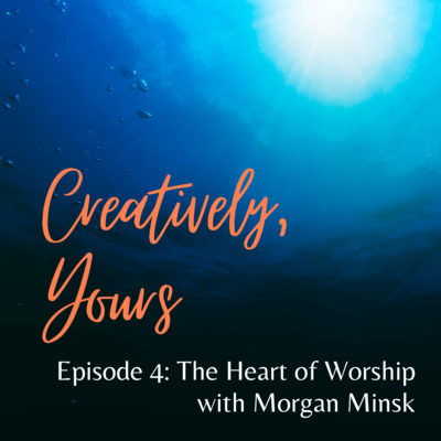 Creatively, Yours: Living at the intersection of creativity and spirituality