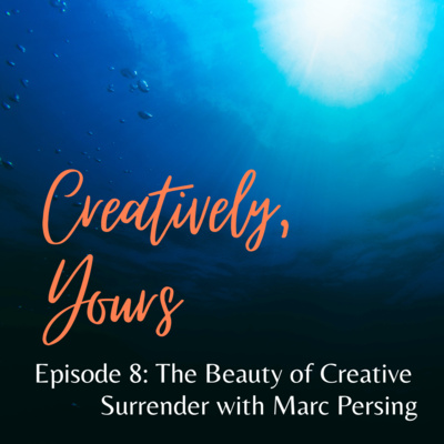 Creatively, Yours: Living at the intersection of creativity and spirituality