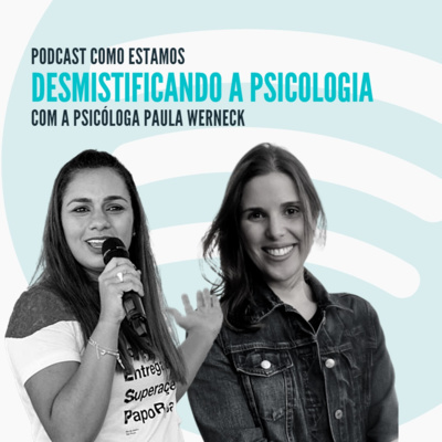 #PCE27 - Desmistificando a Psicologia