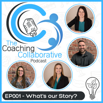 Episode 001 - What's our Story? - ISG Coaching Panel Discussion Episode 001 - What's our Story? - ISG Coaching Panel Discussion