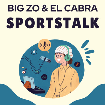 Big Zo and El Cabra Sports Talk