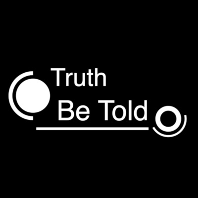 Truth Be Told