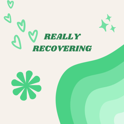 Really Recovering