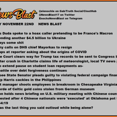Tuesday, November 22, 2022 News Blast  episode artwork