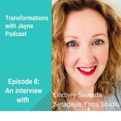 Episode 8: Interview with Lindsey Sawada