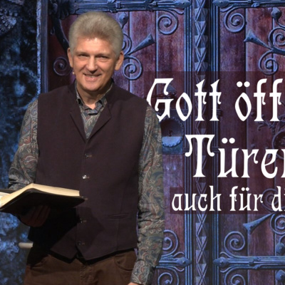 Gott öffnet Türen | Gert Hoinle episode artwork