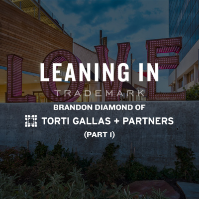 Placemaking in The Built Environment with Torti Gallas' Brandon Diamond (Part 1) Episode cover