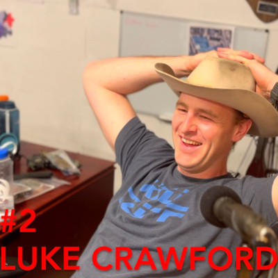 #2 - Gun talk with Luke Crawford 