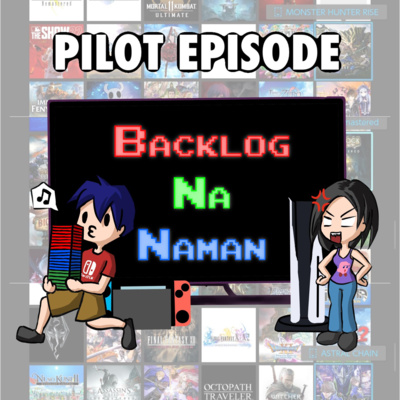 Backlog Na Naman! Budolcast