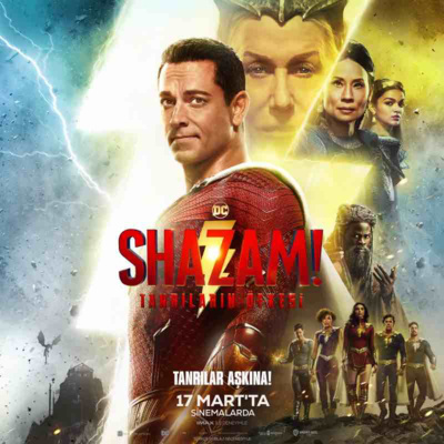 Shazam Tanrıları Neden Kızdırdı? Podcast 21