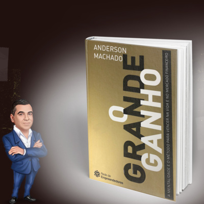 Audiobook do livro: O Grande Ganho, de Anderson Machado.