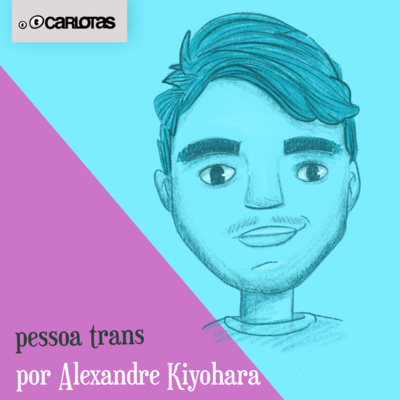 038 - Pessoa Trans (part. Alexandre Kiyohara)