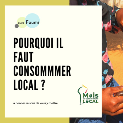 Consommons Local : Pourquoi il faut consommer local ?