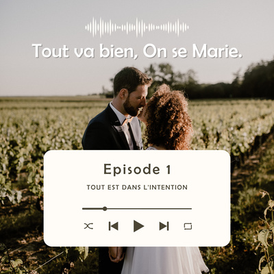 Tout va bien, On se Marie.