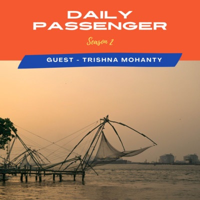 39: Mindful Travel Writing and Photography with Trishna Mohanty