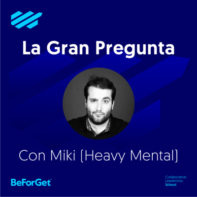 La Gran Pregunta a líderes de BeForGet