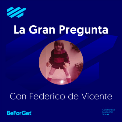 La Gran Pregunta a líderes de BeForGet