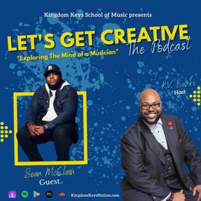 Let's Get Creative Ep. 003 | Sean McClain