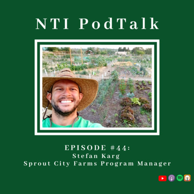 #44: Stefan Karg, Sprout City Farms Program Manager