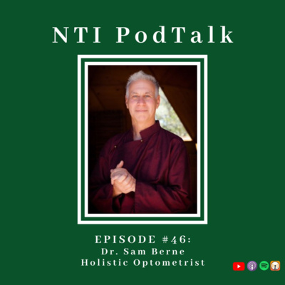 #46: Dr. Sam Berne, Holistic Optometrist