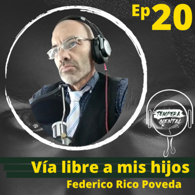 FEDERICO RICO POVEDA / TÉMPERA MENTAL