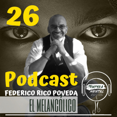 26. El Melancólico