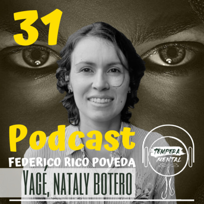 31. Nataly Botero. Antropòloga en el Yagé.