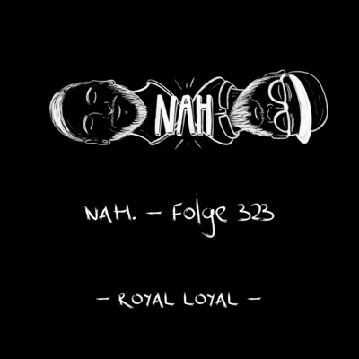 NAH. - 323 - Royal Loyal