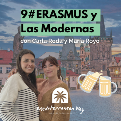 9# ERASMUS y Las Modernas - El Podcast de MW