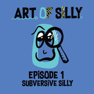 The Art of Silly