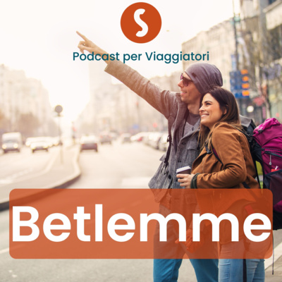 Betlemme svelata dal nostro Local Expert Ibrahim dalla Palestina