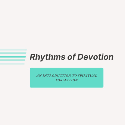 Rhythms of Devotion: Biblical Fasting episode artwork