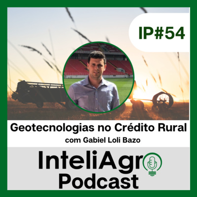 IP#54 - Geotecnologias no Crédito Rural