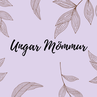 Ungar Mömmur