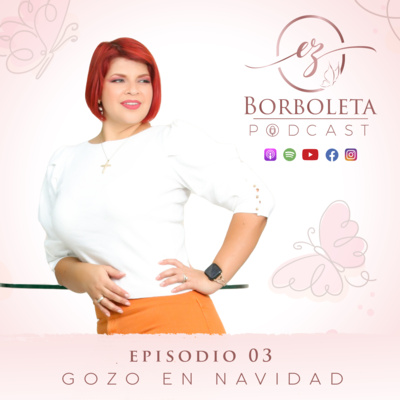 EZ Borboleta Podcast